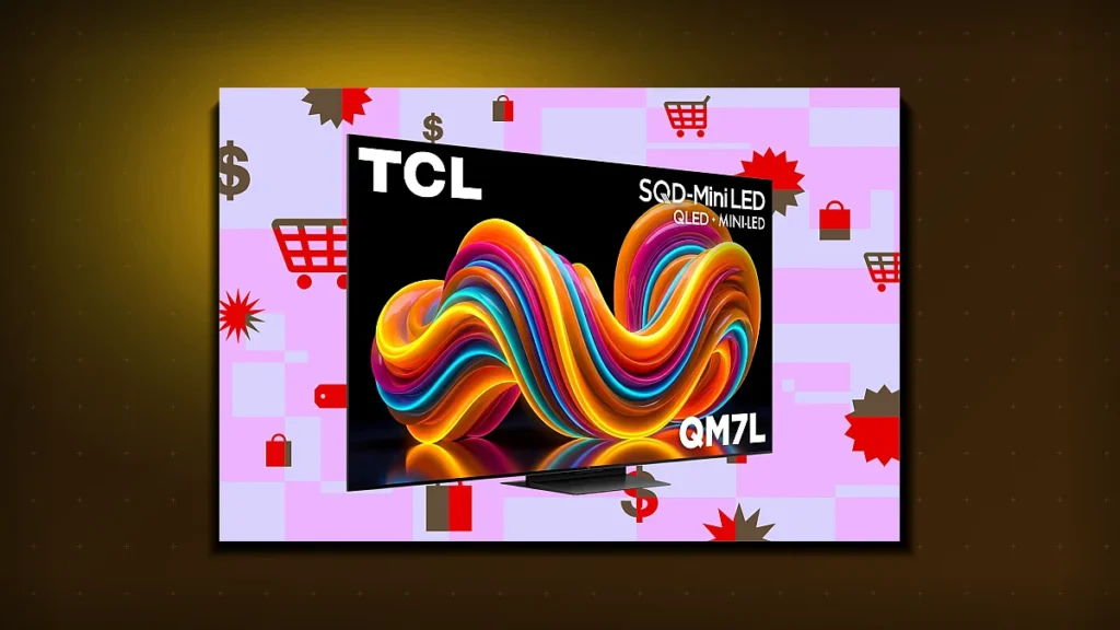 TCL QM7L mini LED TV: TCL's Quantum Leap TV Drops to $798